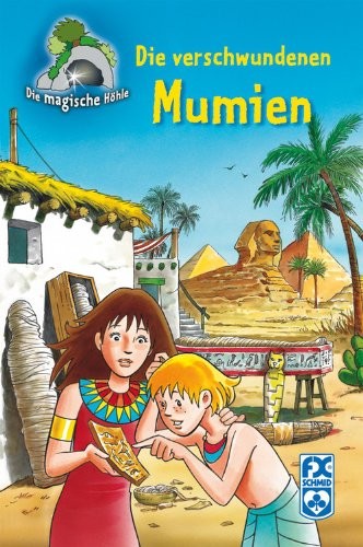 Die magische Höhle - Die verschwundenen Mumien (German Edition)