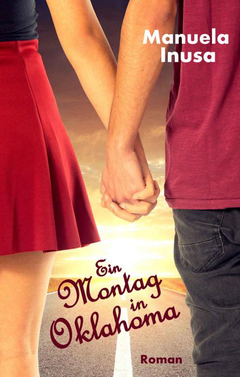 Ein Montag in Oklahoma: Liebesroman