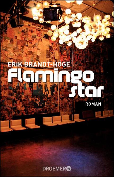 Flamingostar: Roman