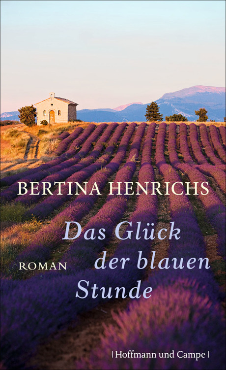 Das Glück der blauen Stunde: Roman