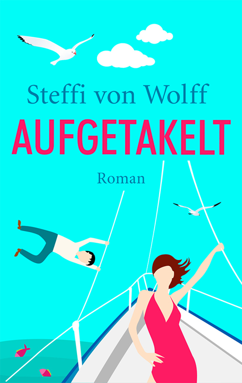 Aufgetakelt: Roman