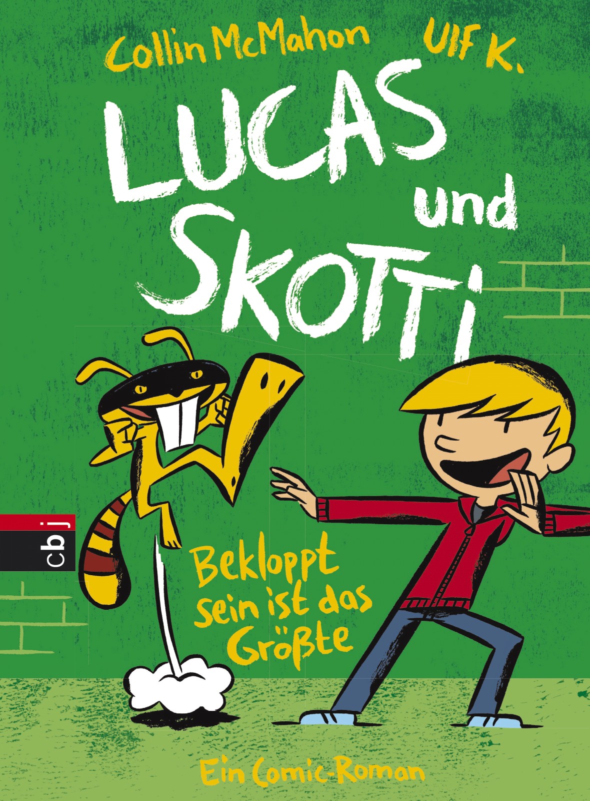 Lucas & Skotti - Bekloppt sein ist das Größte