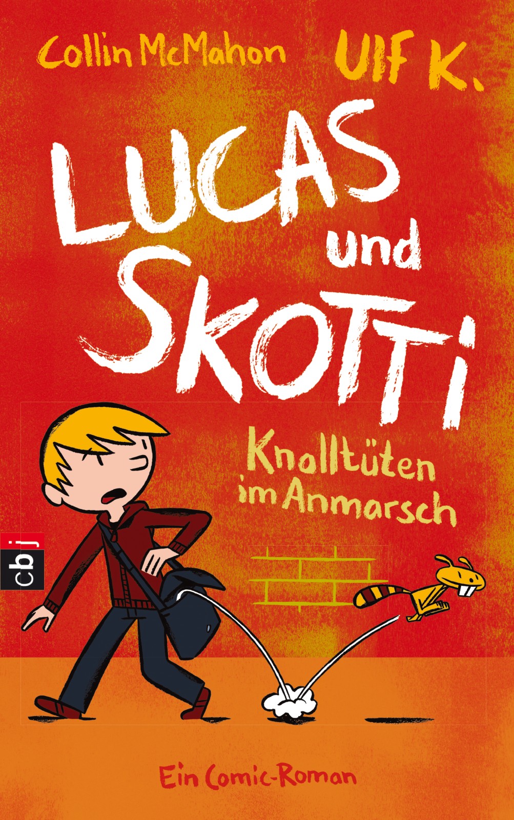 Lucas und Skotti - 01 - Knalltüten im Anmarsch