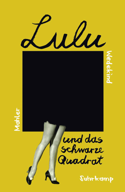 Lulu und das schwarze Quadrat: Frei nach Frank Wedekind