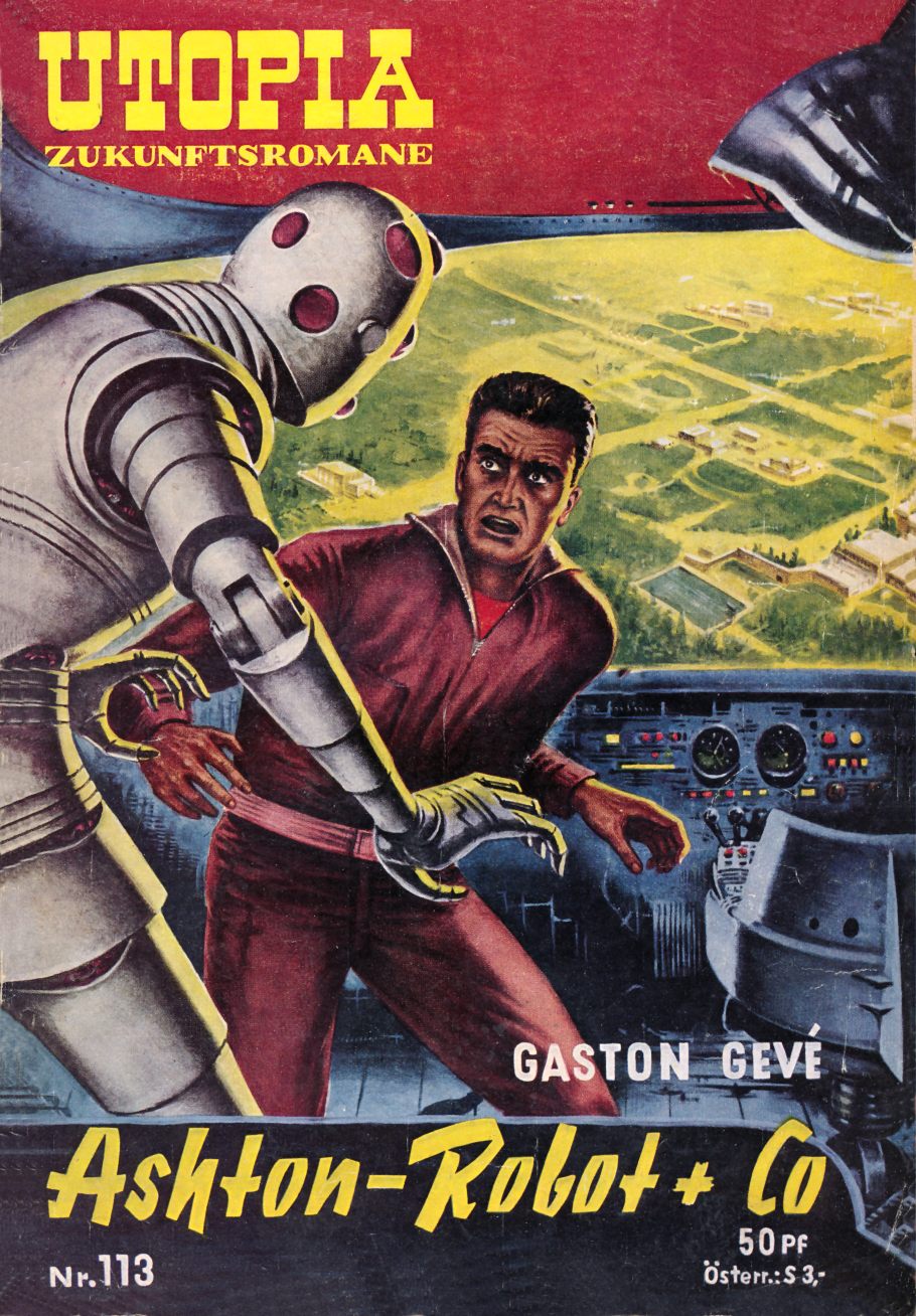 Utopia Zukunftsfromane Nr. 113 Ashton-Robot+Co