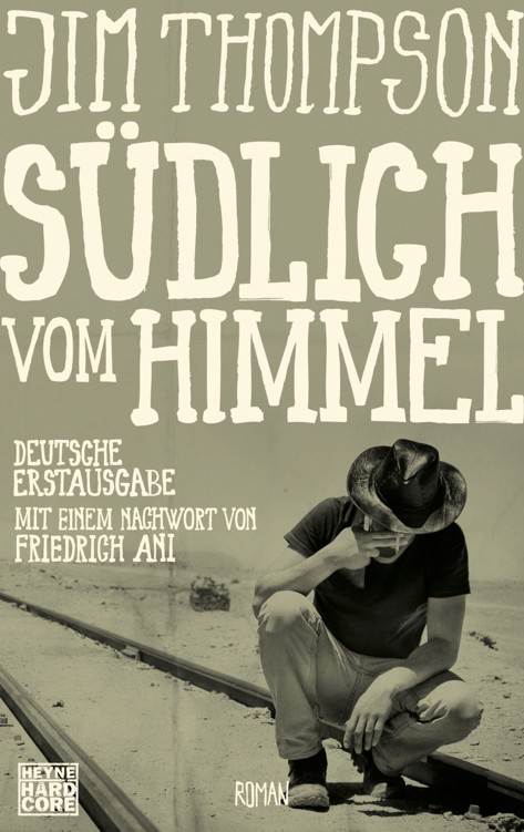 Südlich vom Himmel: Roman