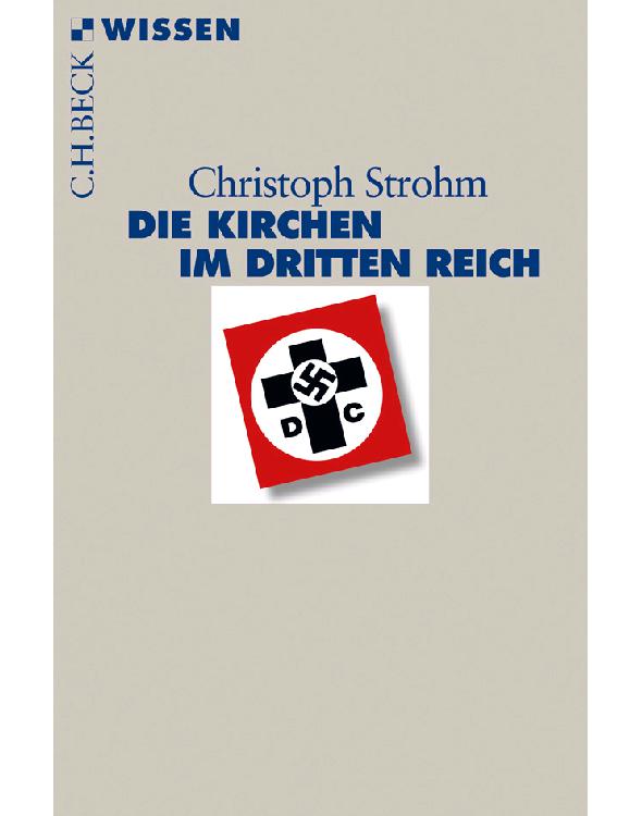 Die Kirchen im Dritten Reich