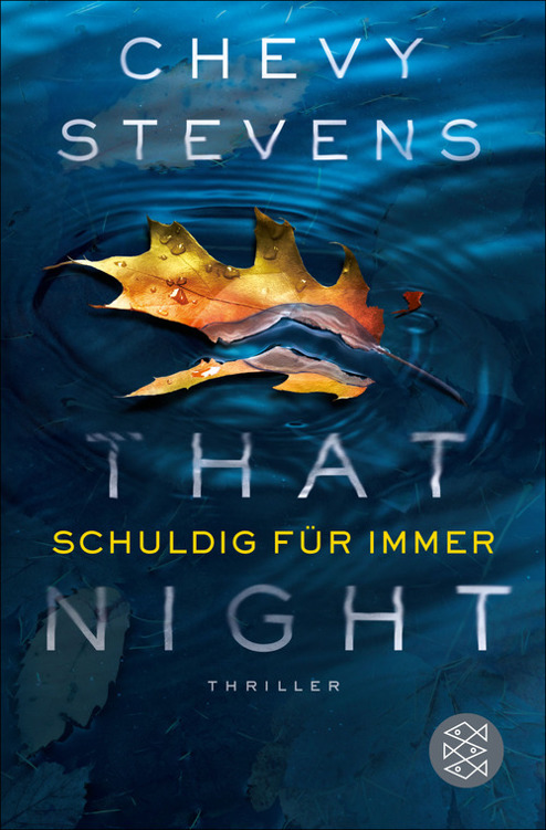 That Night - Schuldig für immer: Thriller