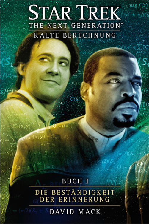 Star Trek - The Next Generation - Kalte Berechnung - Die Beständigkeit der Erinnerung