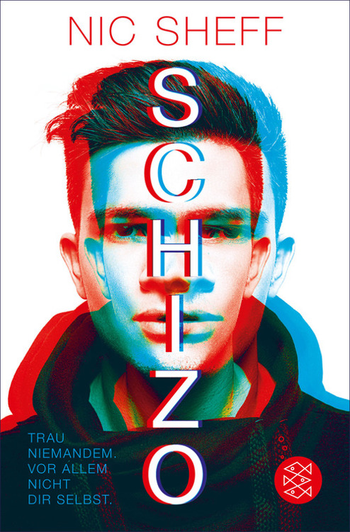 Schizo – Trau niemandem. Vor allem nicht dir selbst.