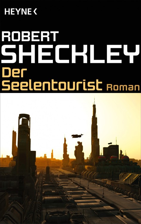 Der Seelentourist: Roman