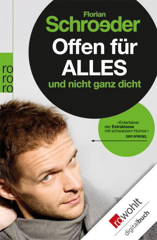 Offen für alles und nicht ganz dicht