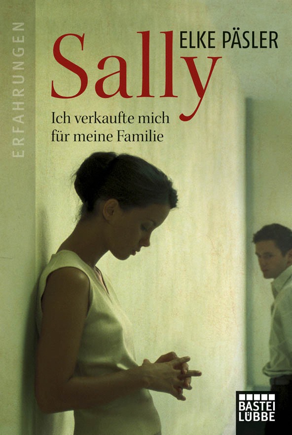 Sally: Ich verkaufte mich für meine Familie