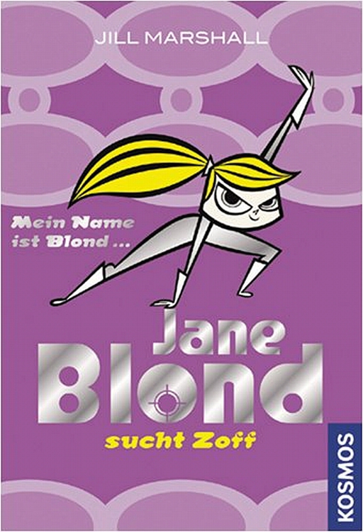 Jane Blond sucht Zoff