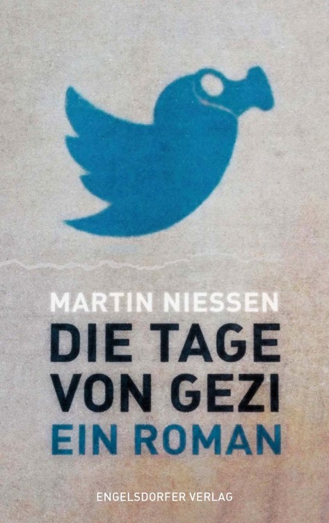 Die Tage von Gezi: Ein Roman