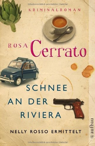 Schnee an der Riviera: Nelly Rosso ermittelt