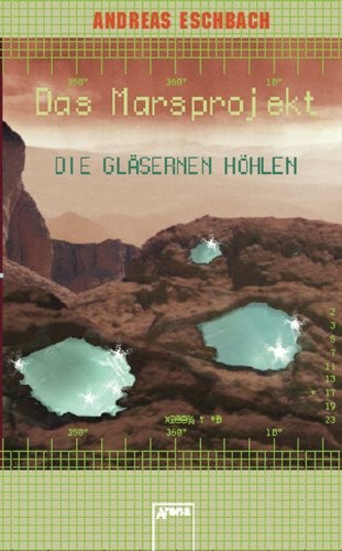 Die gläsernen Höhlen