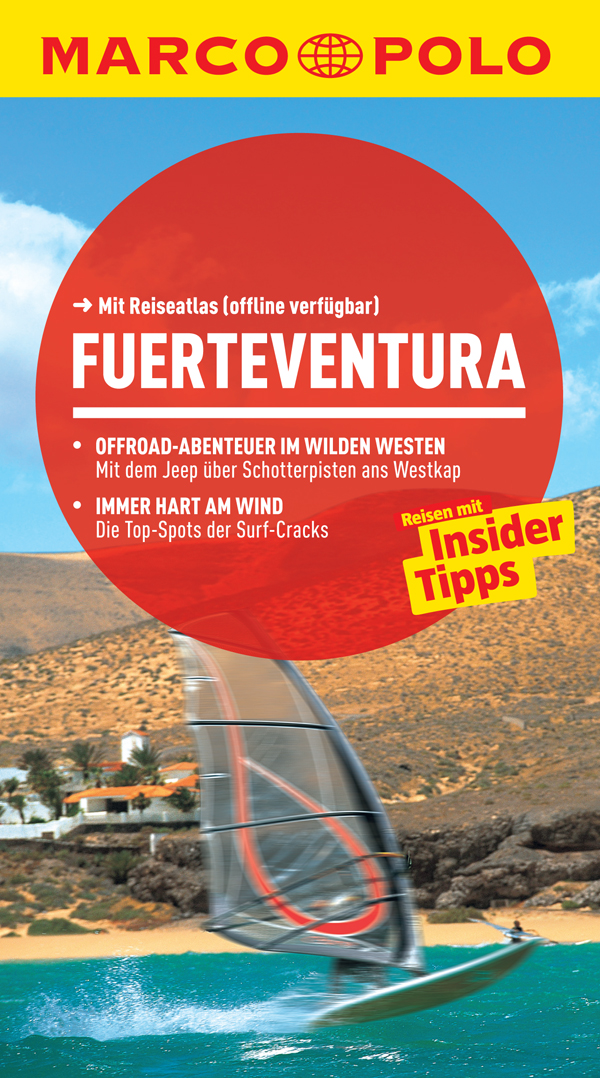 Marco Polo Reiseführer Fuerteventura: Reisen mit Insider-Tipps