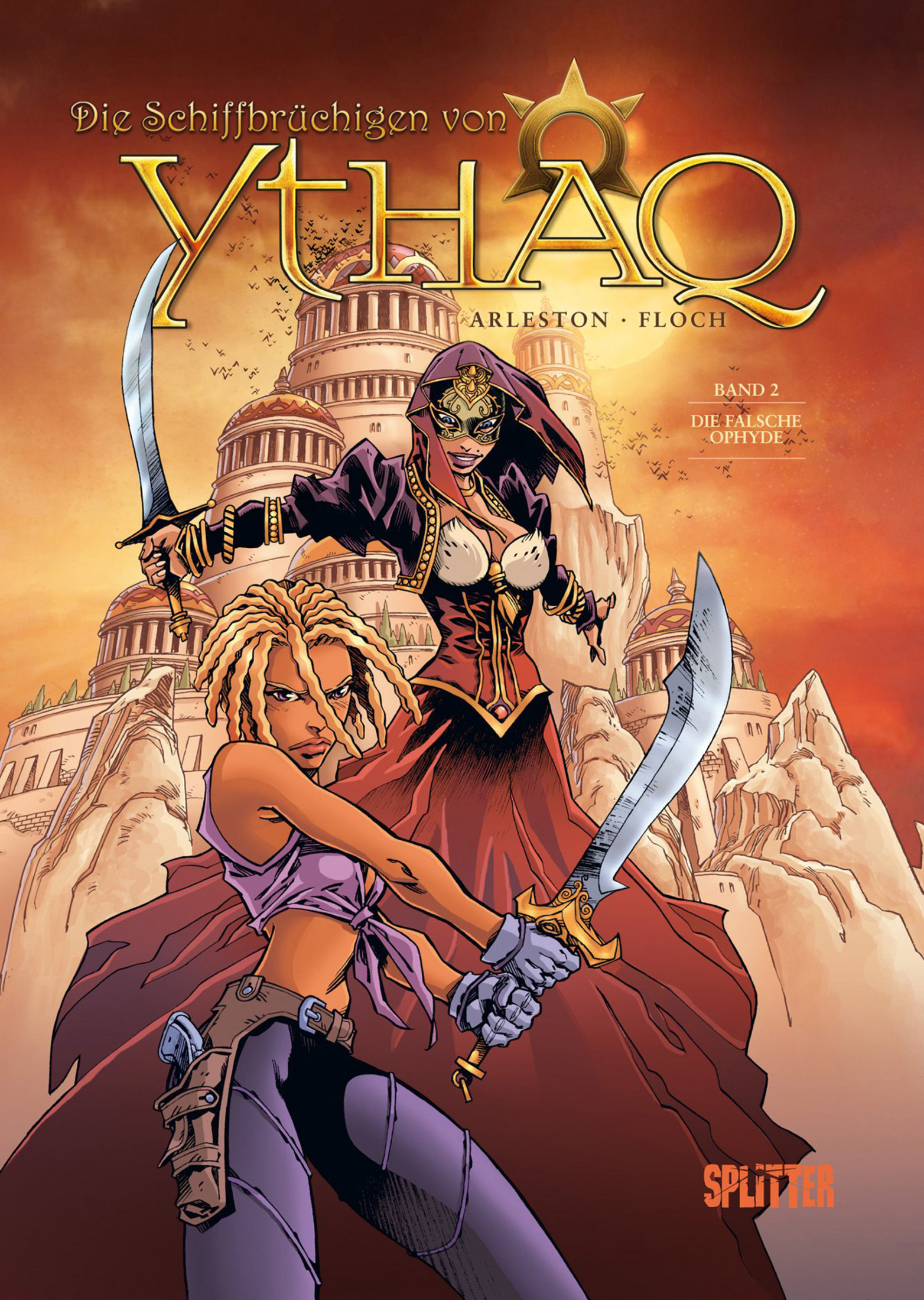 Die Schiffbrüchigen von Ythaq - Band 2 - Die falsche Ophyde