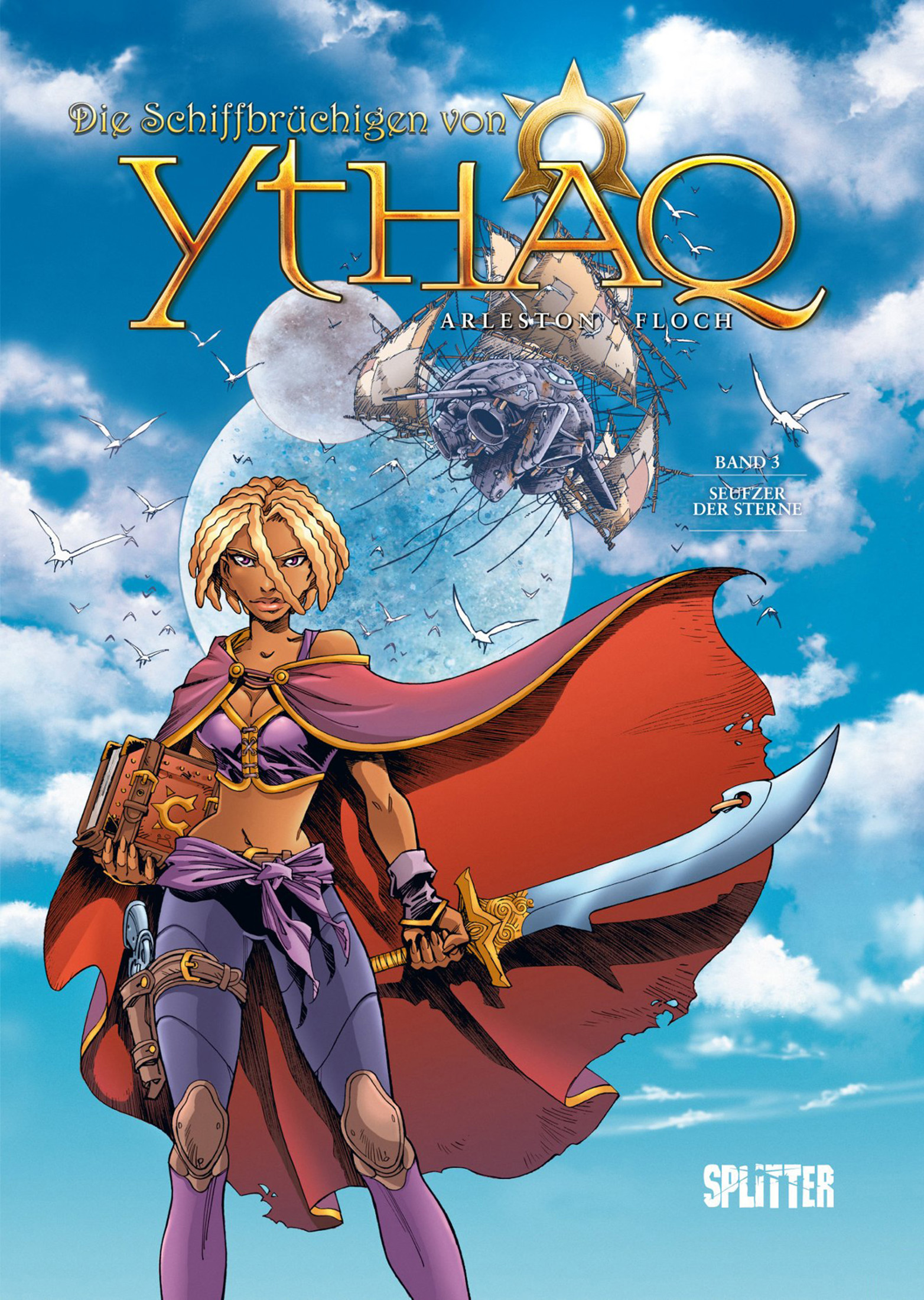 Die Schiffbrüchigen von Ythaq - Band 3 - Seufzer der Sterne