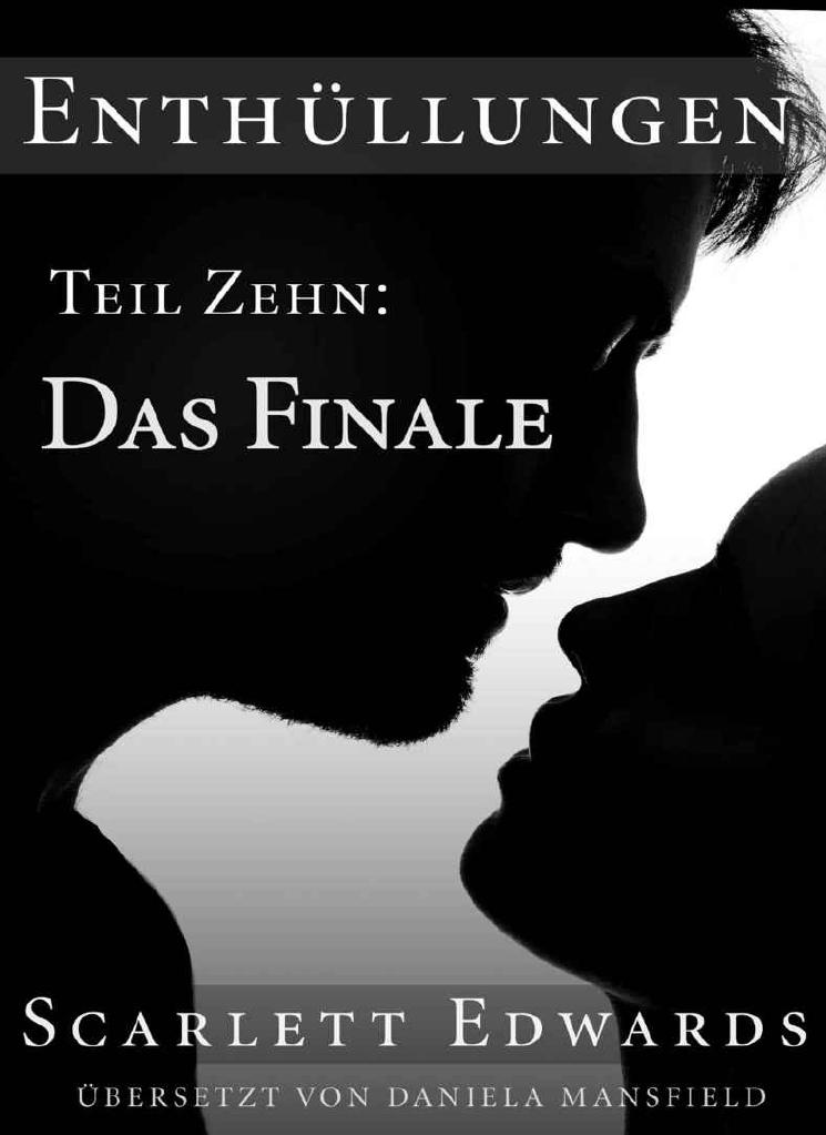 Enthüllungen teil 10 - Das Finale