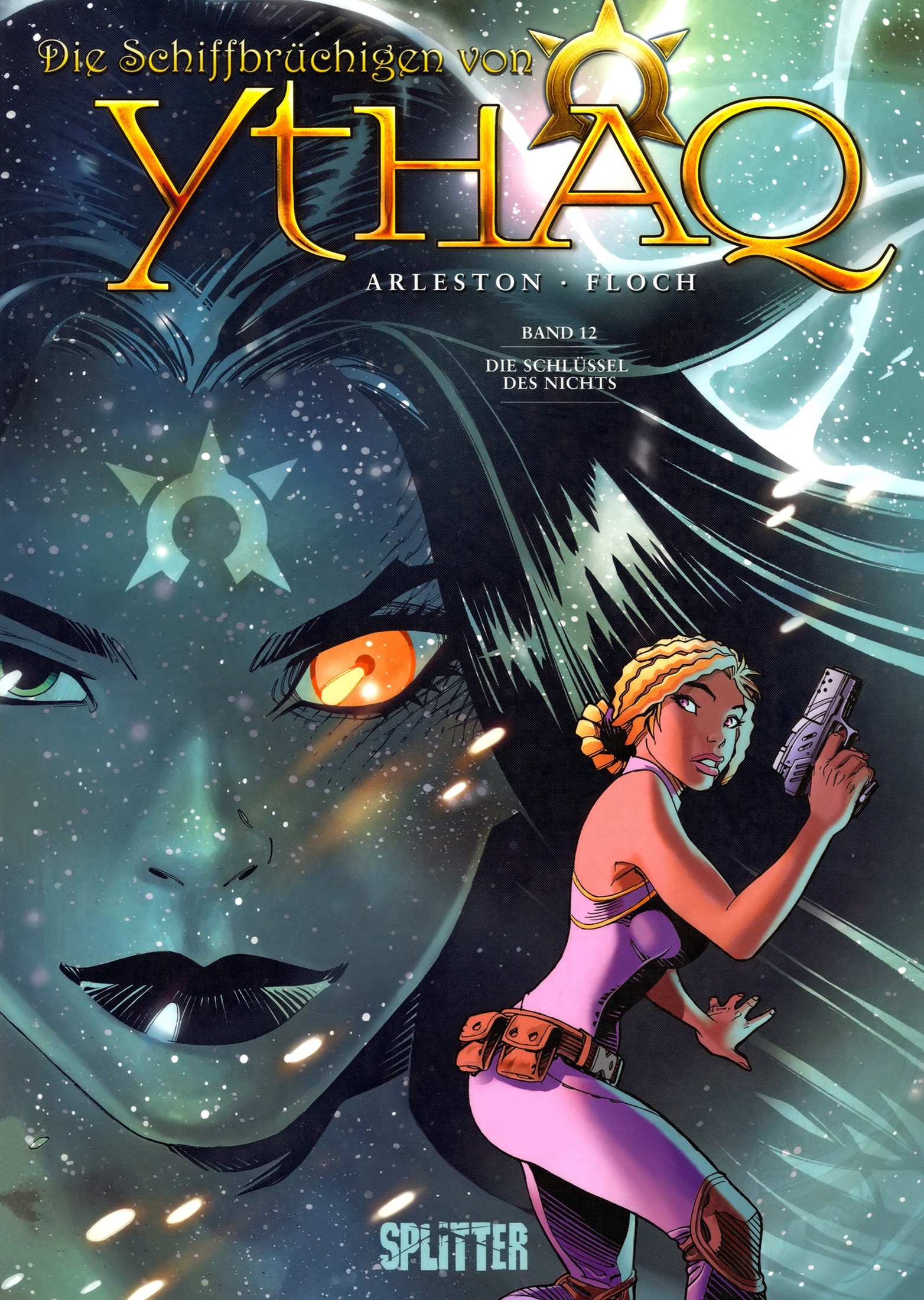 Die Schiffbrüchigen von Ythaq - Band 12 - Die Schlüssel des Nichts