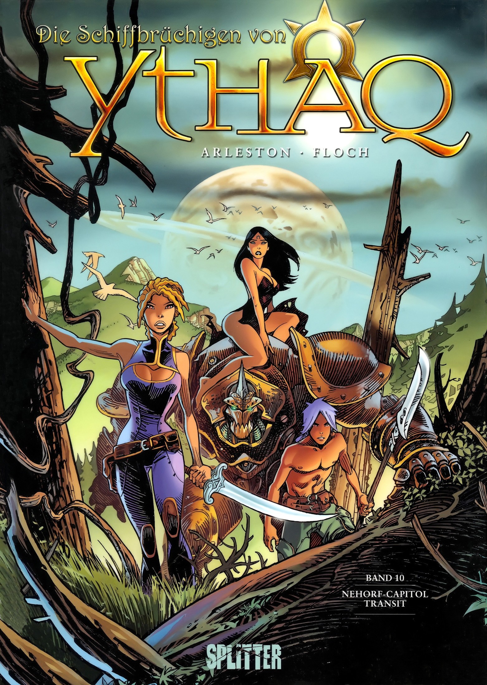 Die Schiffbrüchigen von Ythaq - Band 10 - Nehorf-Capitol Transit