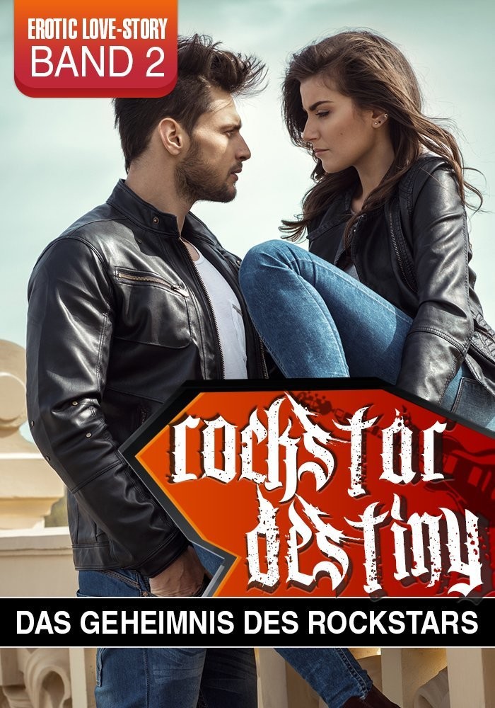 Rockstar Destiny - Band 1-3: Die komplette Trilogie