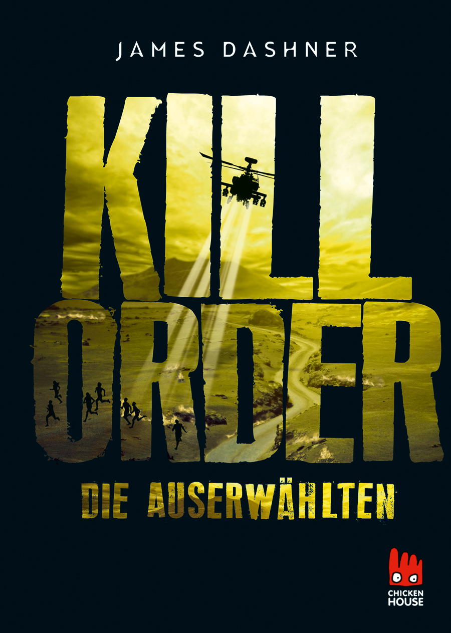 Die Auserwählten - Kill Order: Das Prequel zur Maze Runner-Trilogie