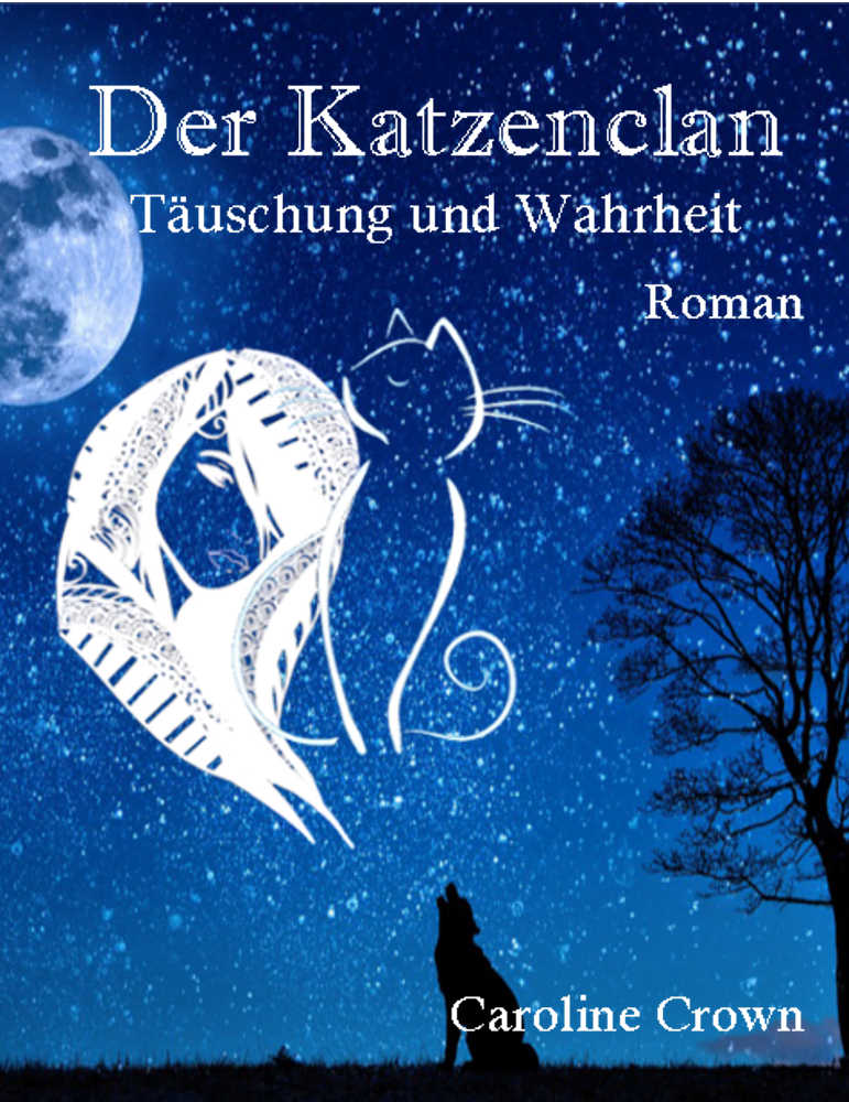 Der Katzenclan: Täuschung und Wahrheit