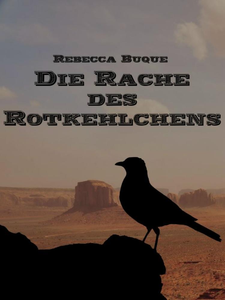 Die Rache des Rotkehlchens