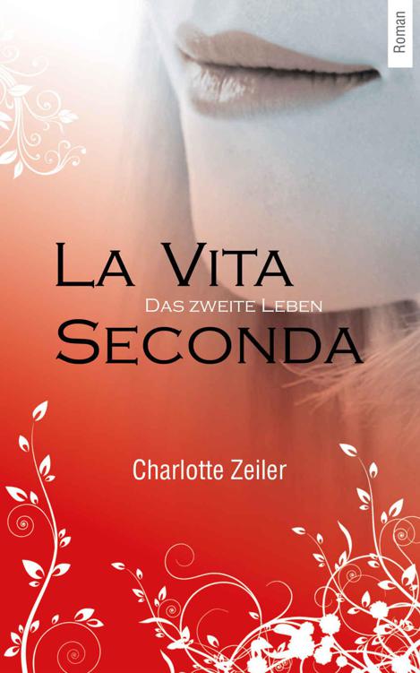 La Vita Seconda - Das zweite Leben