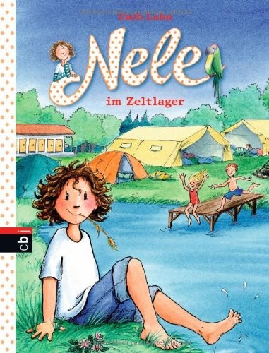 Nele im Zeltlager (Nele - Die Erzählbände, Band 11)