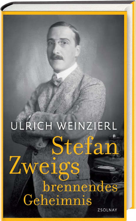 Stefan Zweigs brennendes Geheimnis