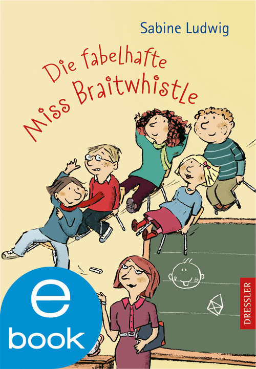 Die fabelhafte Miss Braitwhistle