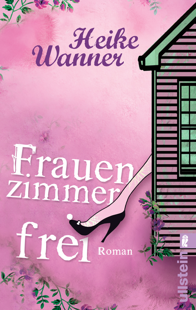 Frauenzimmer frei: Roman