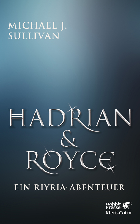 Hadrian & Royce: Ein Riyria-Abenteuer