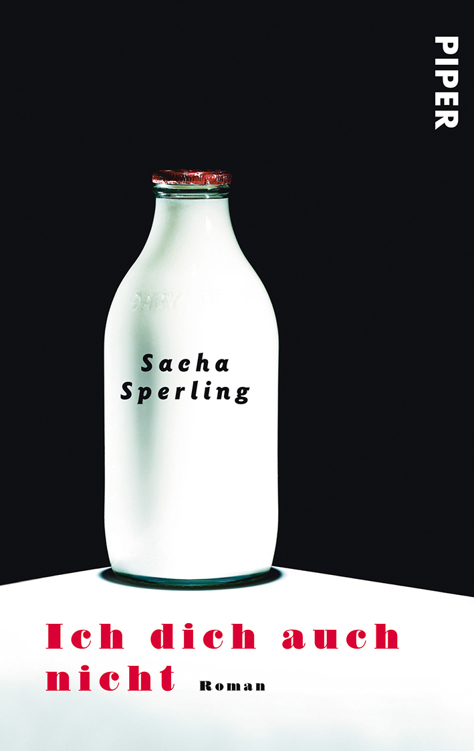 Ich dich auch nicht: Roman