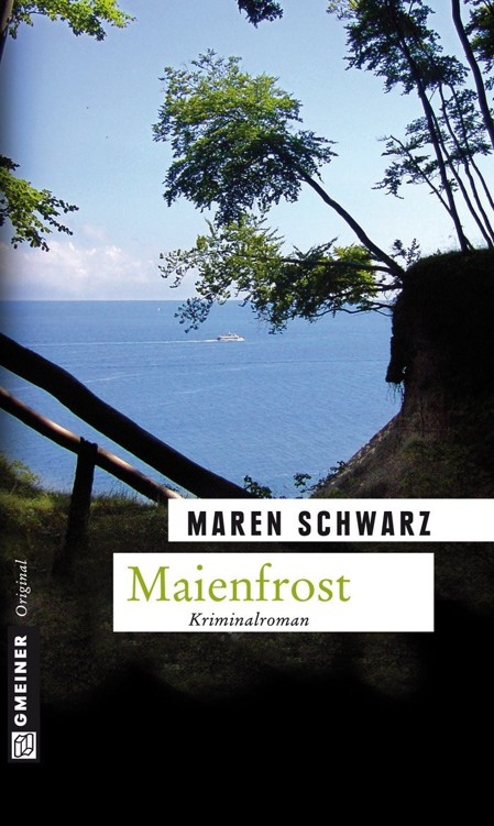 Maienfrost: Der zweite Fall für Henning Lüders (Kriminalromane im GMEINER-Verlag)