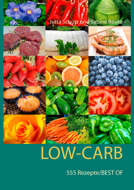 Low-Carb: 555 Rezepte/Best Of