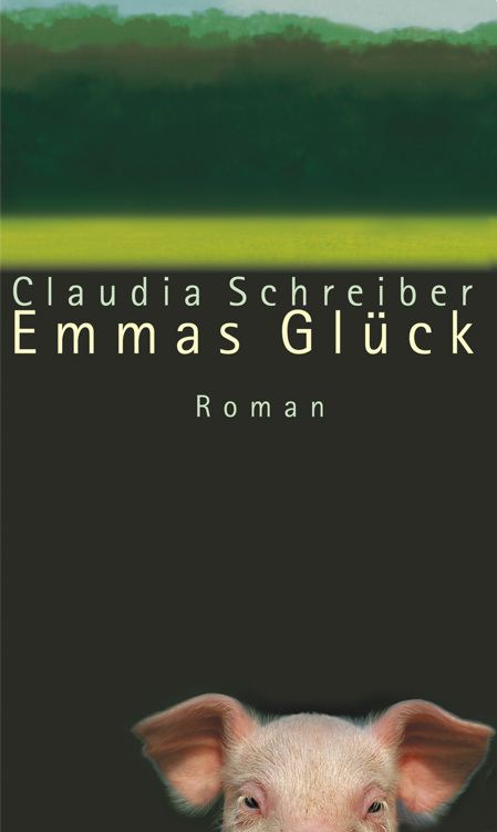 Emmas Glück: Roman