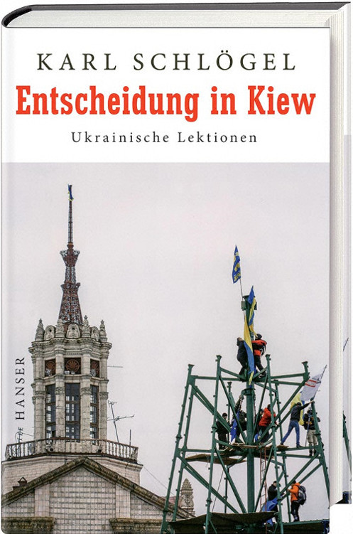 Entscheidung in Kiew: Ukrainische Lektionen