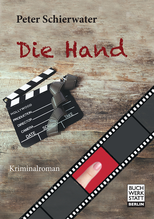 Die Hand: Kriminalroman
