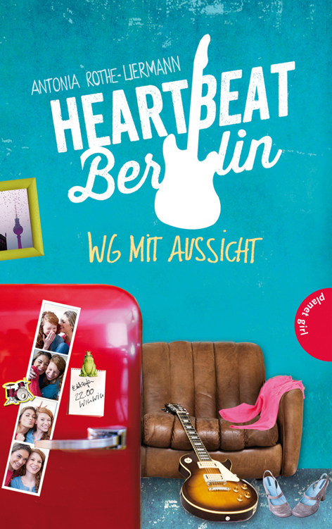 Heartbeat Berlin (Leseprobe), WG mit Aussicht