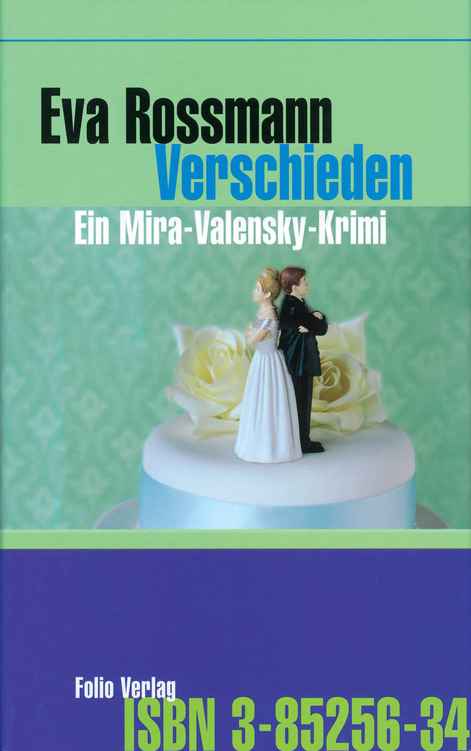 Verschieden: Ein Mira-Valensky-Krimi