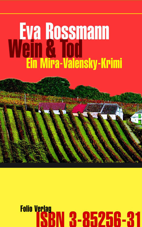 Wein & Tod: Ein Mira-Valensky Krimi (Allgemeine Reihe. Bastei Lübbe Taschenbücher)