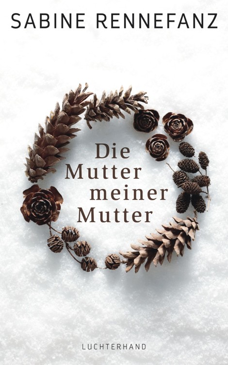 Die Mutter meiner Mutter