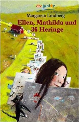 Ellen, Mathilda und 36 Heringe. ( Ab 9. J.)