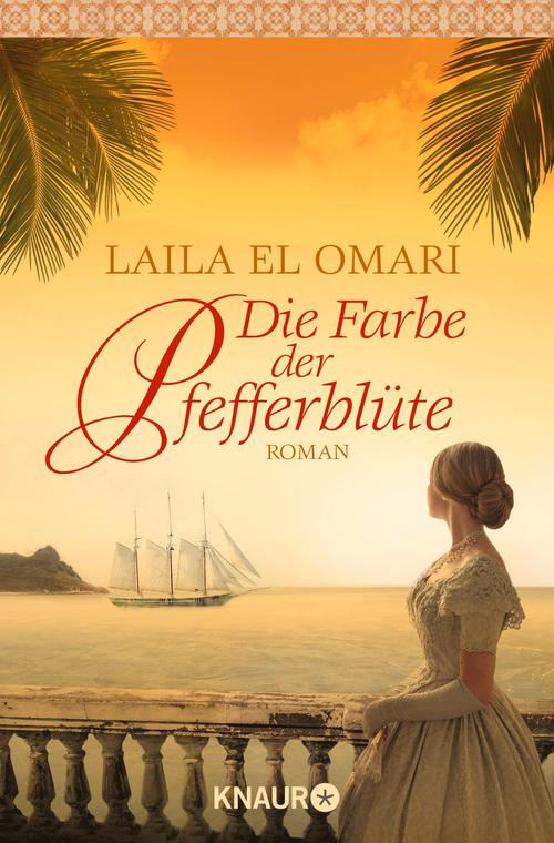 Die Farbe der Pfefferblüte: Roman
