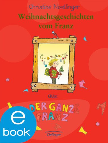 Weihnachtsgeschichten vom Franz